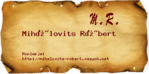 Mihálovits Róbert névjegykártya